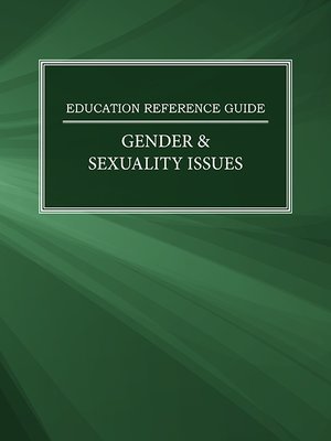 cover image of Education Reference Guide: Gender & Sexuality Issues